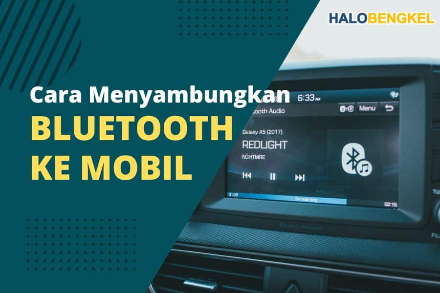 cara menyambungkan bluetooth ke mobil